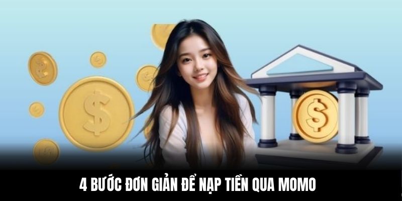4 bước đơn giản để nạp tiền qua Momo