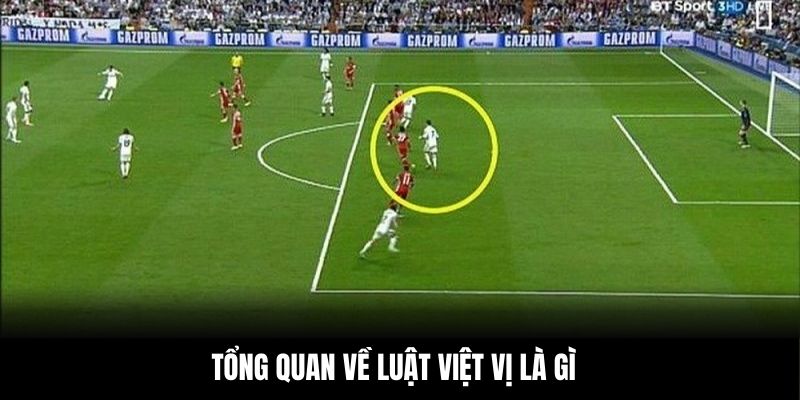 Tổng quan về luật việt vị là gì