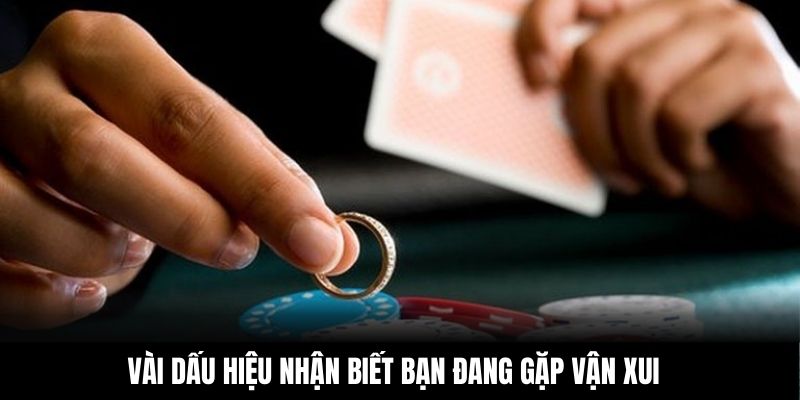 Vài dấu hiệu nhận biết bạn đang gặp vận xui